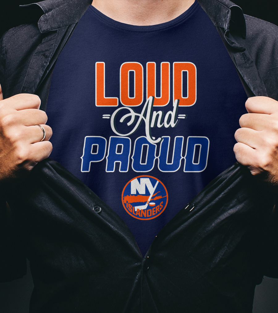 New York Islanders Loud And Proud T-Shirt