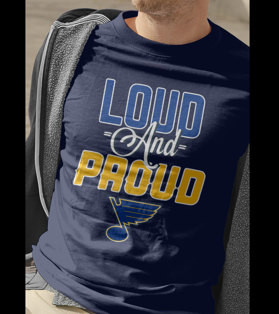 St. Louis Blues Loud And Proud T-Shirt