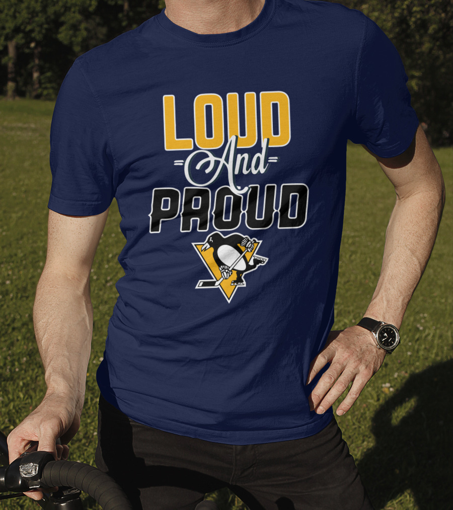Loud And Proud Pittsburgh Penguins T-Shirt