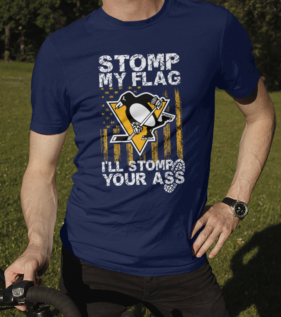 Stomp My Flag I'll Stomp Your Ass Pittsburgh Penguins T-Shirt