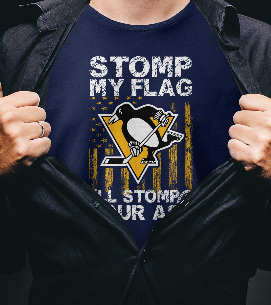 Stomp My Flag I'll Stomp Your Ass Pittsburgh Penguins T-Shirt
