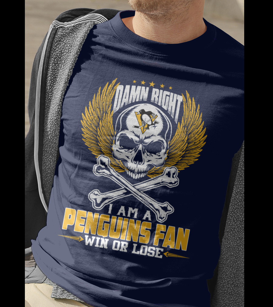 Damn Right I Am A Pittsburgh Penguins Fan Win Or Lose T-Shirt