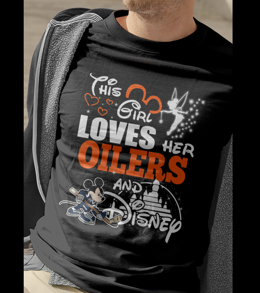 This Girl Loves Her Edmonton Oilers And Disney T-Shirt