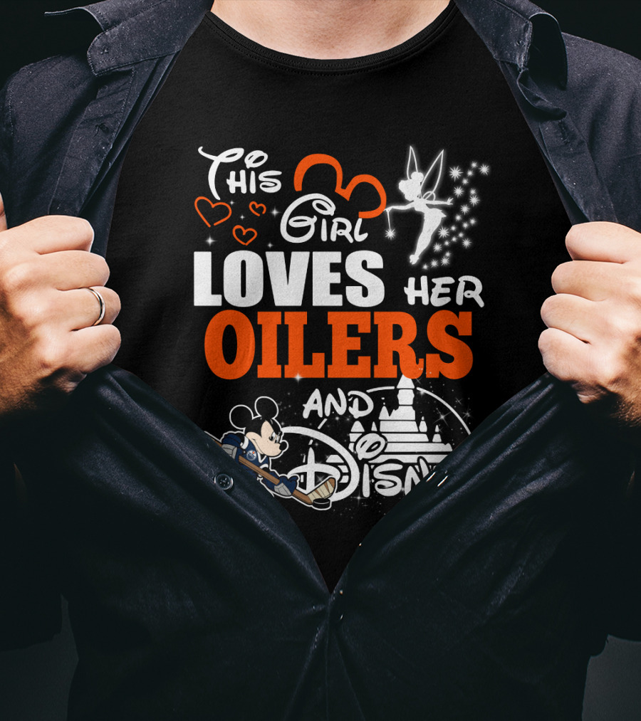 This Girl Loves Her Edmonton Oilers And Disney T-Shirt