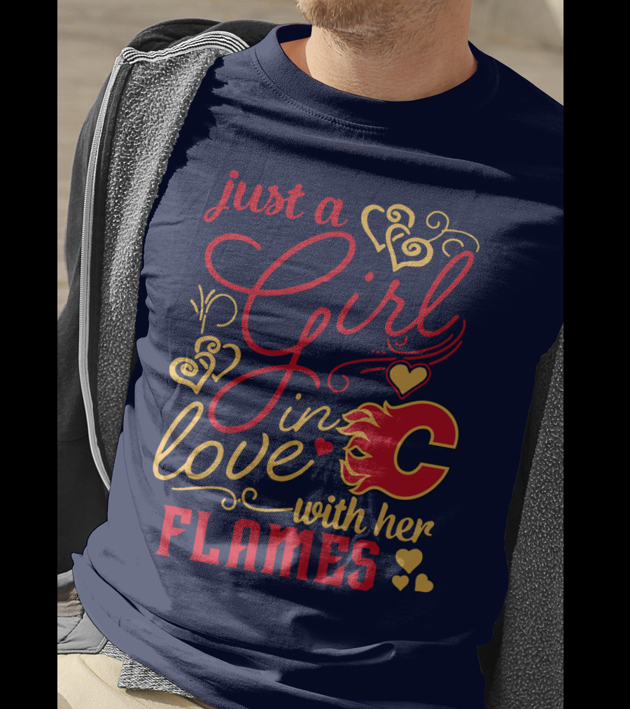 Just A Girl In Love With Her Flames T-Shirt