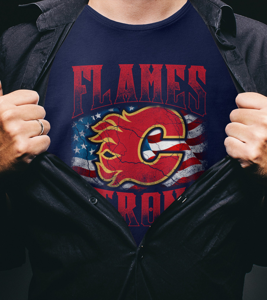 Flames Strong Calgary Flames American Flag T-Shirt