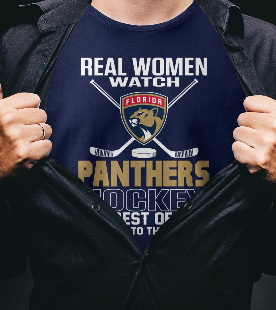 Real Women Watch Florida Panthers Hockey T-Shirt