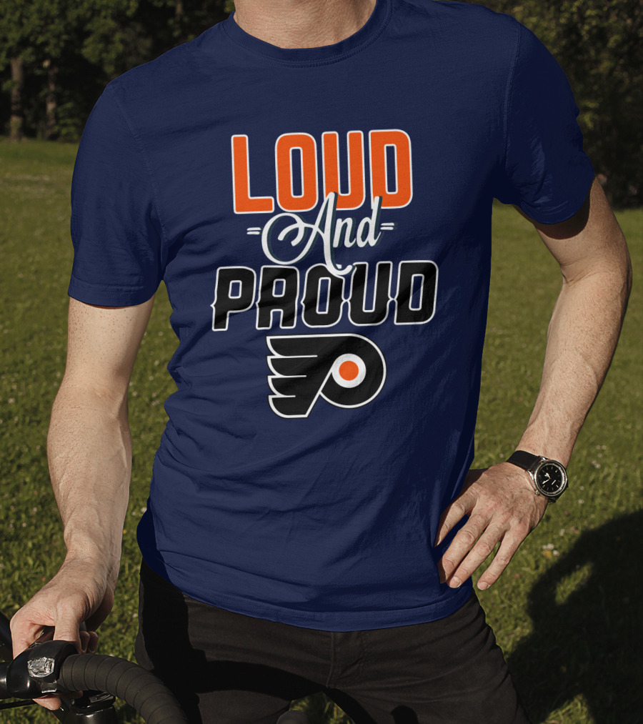 Loudest And Proud Philadelphia Flyers T-Shirt
