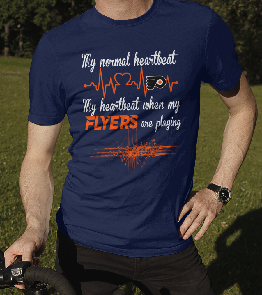 My Normal Heartbeat My Heartbeat When My Philadelphia Flyers Are Playing T-Shirt