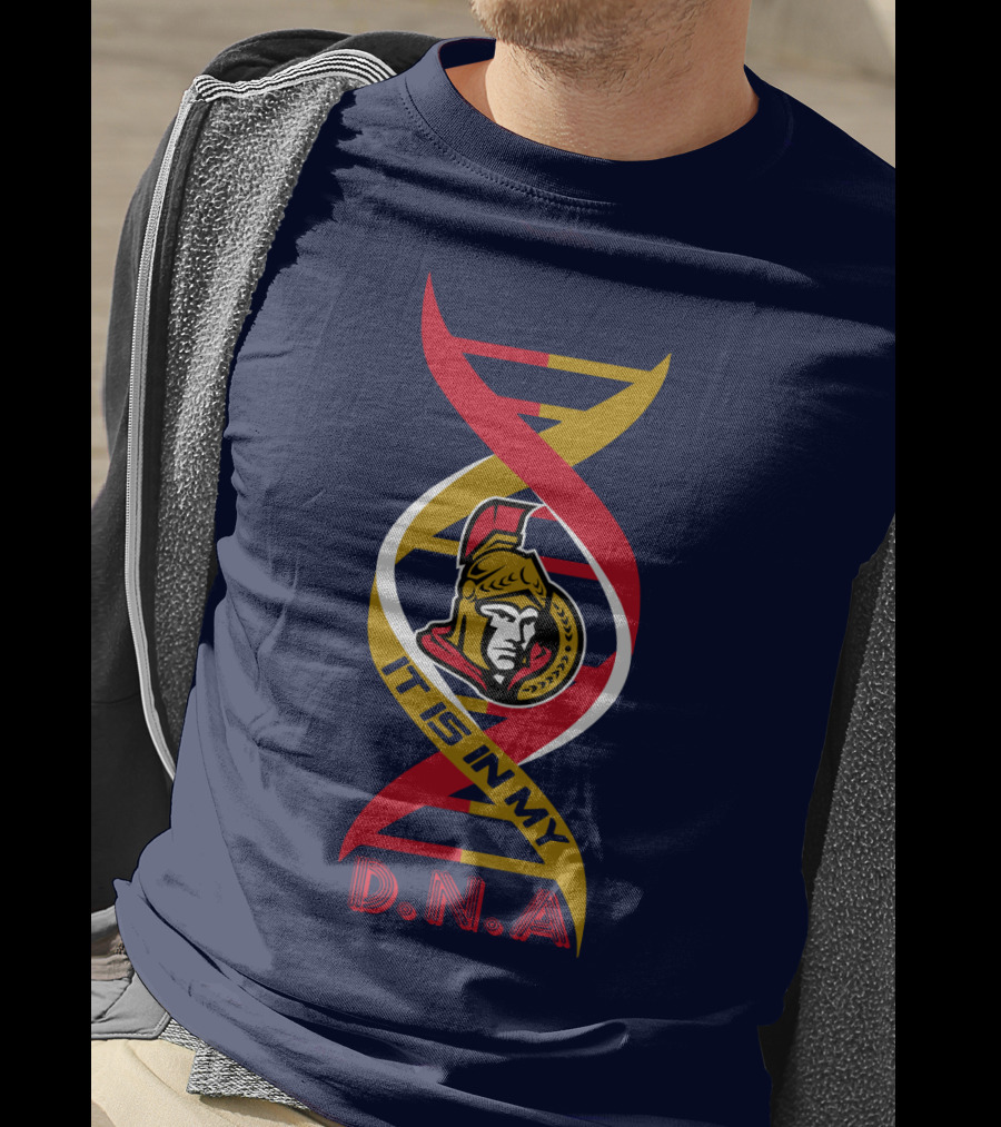 Ottawa Senators It Is In My DNA. T-Shirt