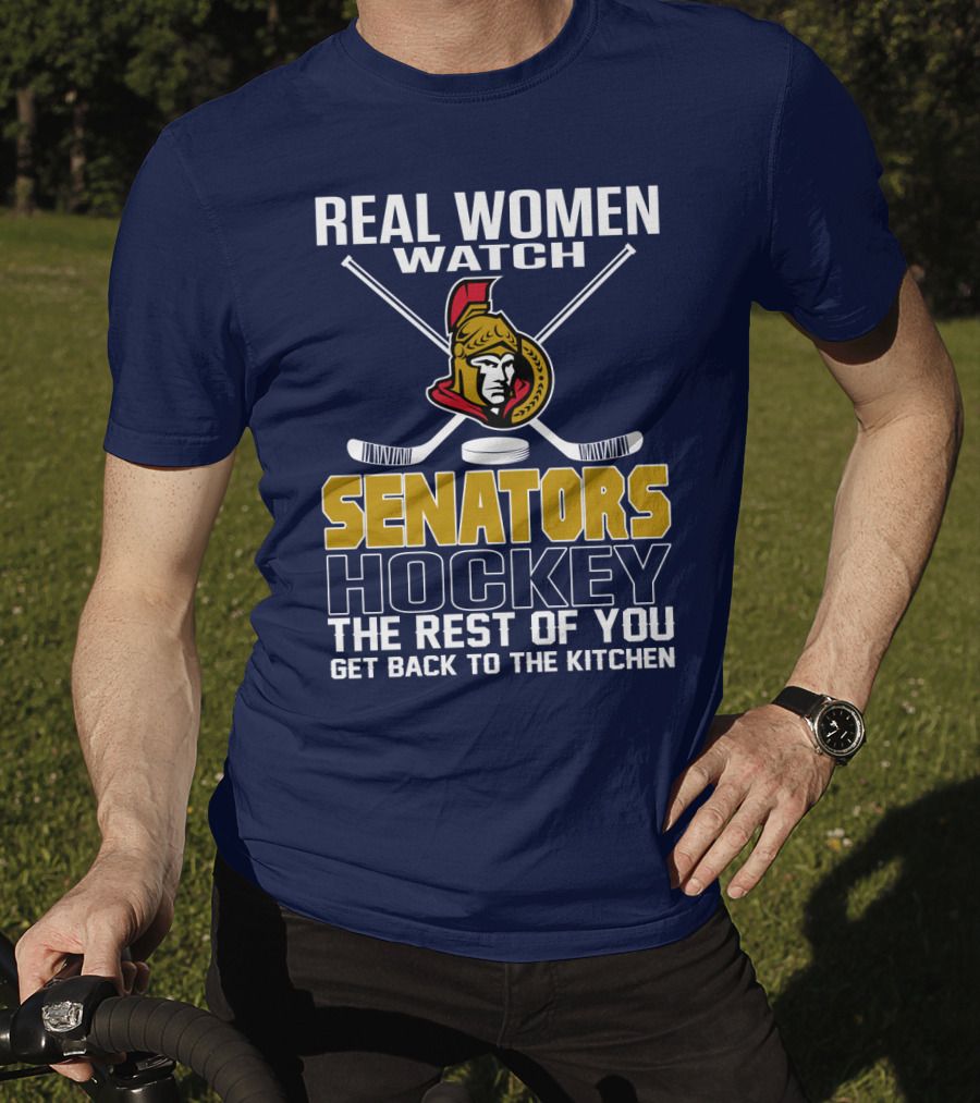 Real Women Watch Senators Hockey T-Shirt