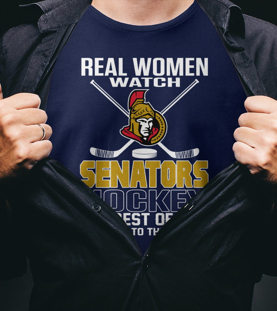 Real Women Watch Senators Hockey T-Shirt