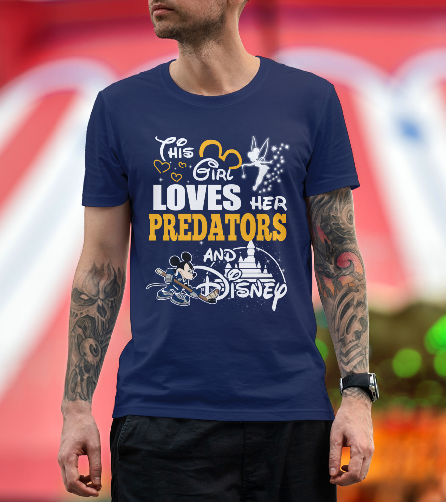This Girl Loves Her Predators And Disney T-Shirt
