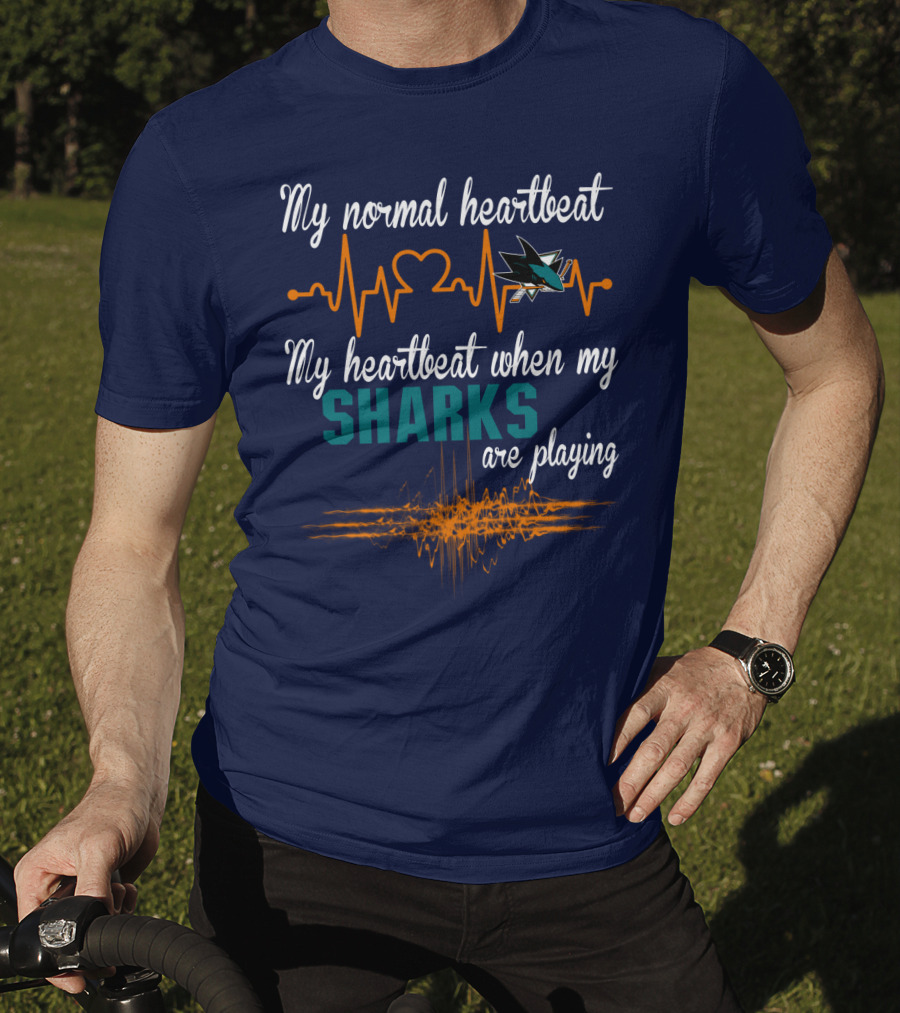My Normal Heartbeat My Heartbeat When My Sharks Are Playing T-Shirt