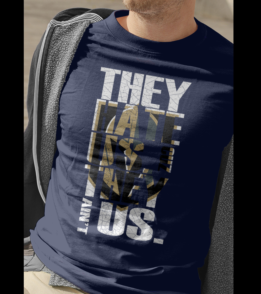 They Hate Us Cuz They Ain't Us Vegas Golden Knights T-Shirt