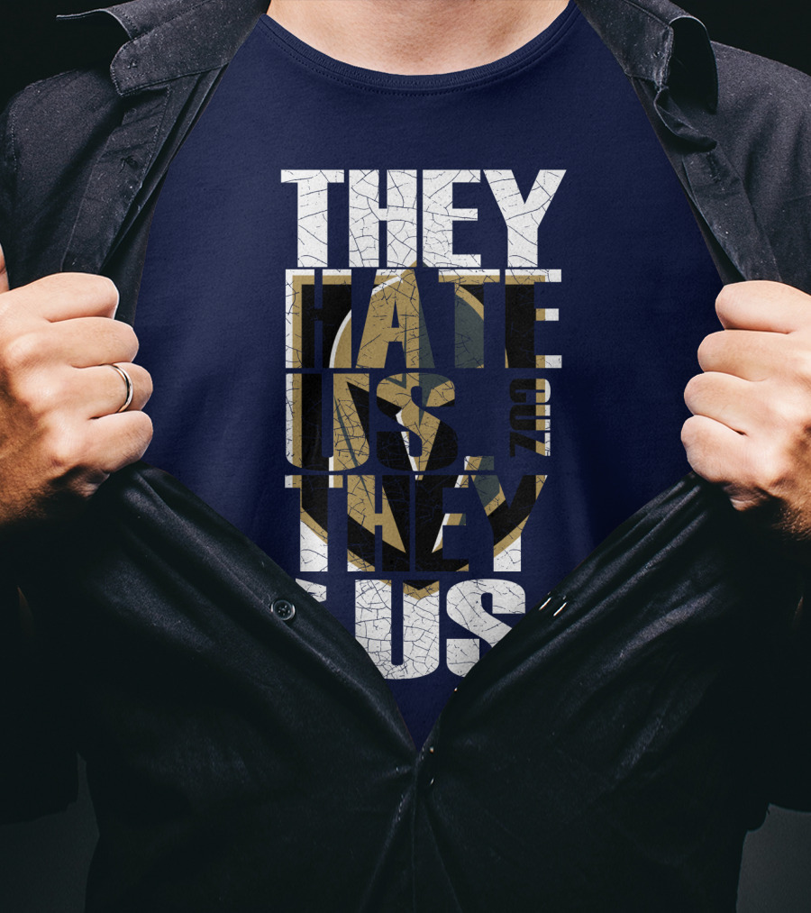 They Hate Us Cuz They Ain't Us Vegas Golden Knights T-Shirt