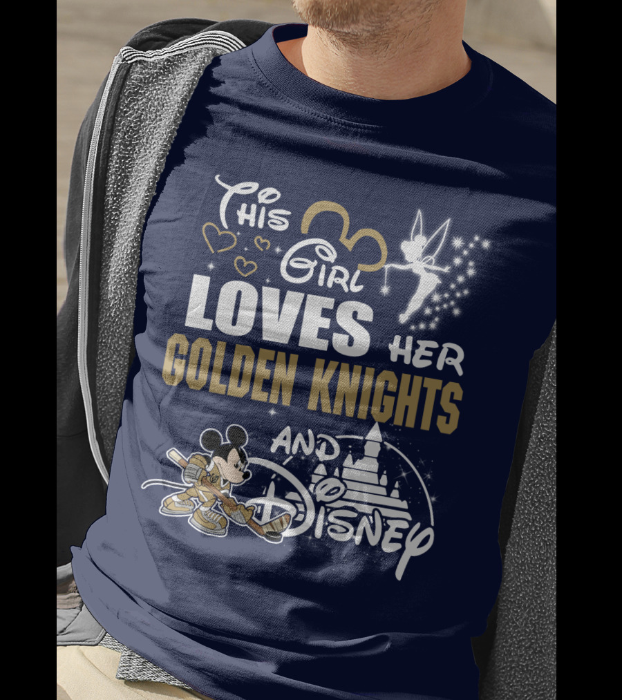 This Girl Loves Her Golden Knights And Disney T-Shirt