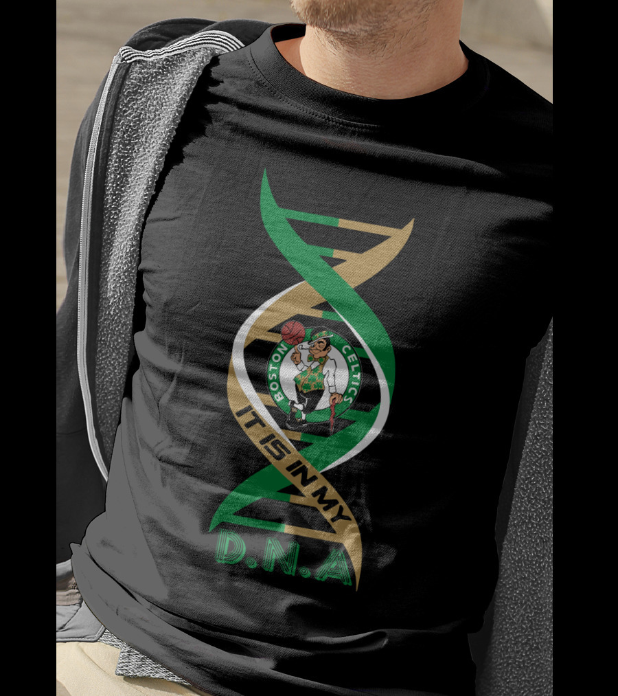 Boston Celtics It Is In My DNA. T-Shirt