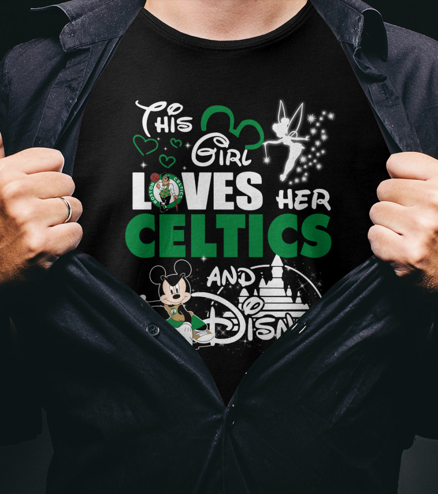 This Girl Loves Her Boston Celtics And Disney T-Shirt