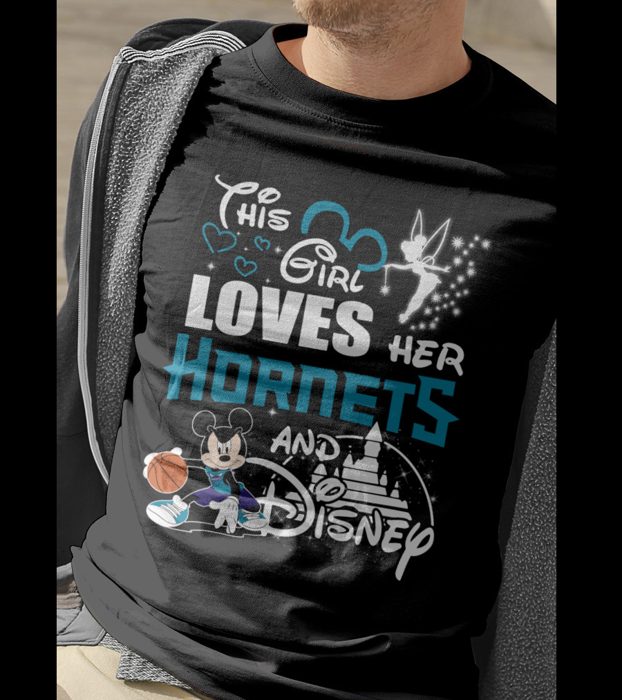 This Girl Loves Her Hornets And Disney Mickey Basketball Tinkerbell Castle T-Shirt