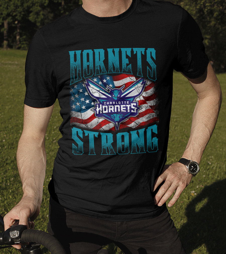 Hornets Strong Charlotte Hornets American Flag T-Shirt