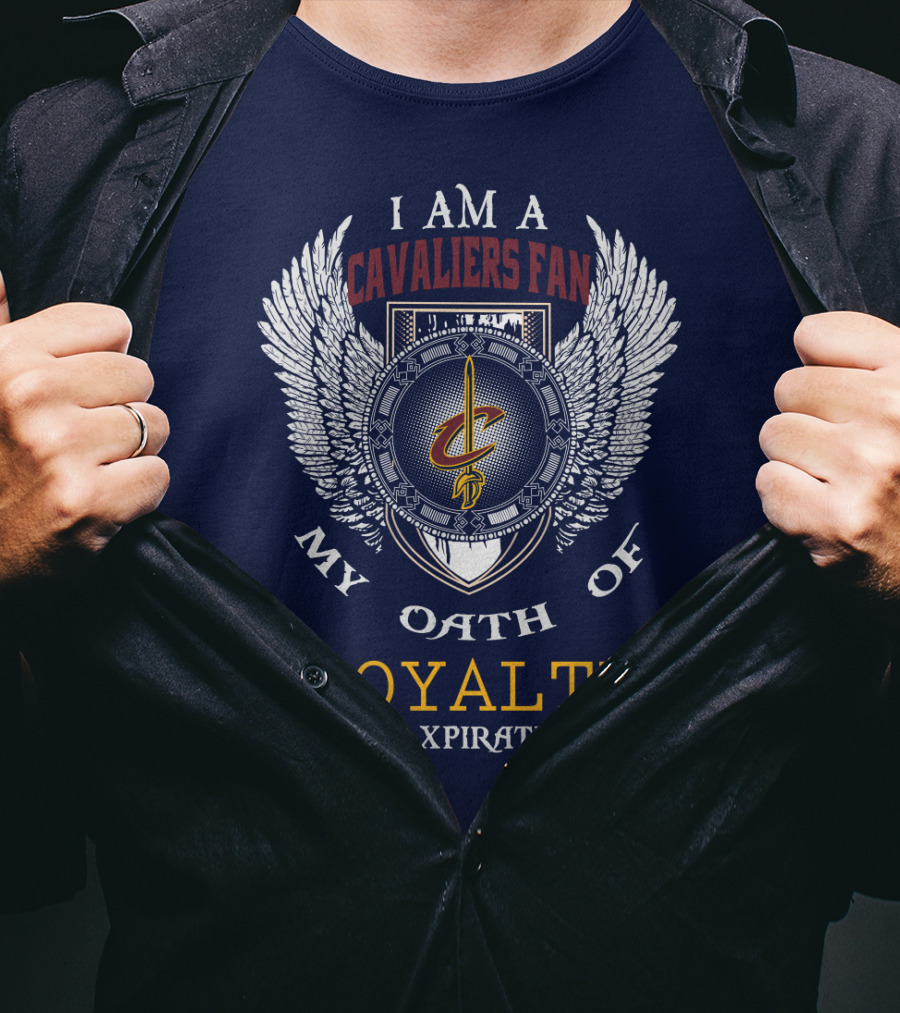 Cleveland Cavaliers Fan Oath Of Loyalty Has No Expiration Date T-Shirt