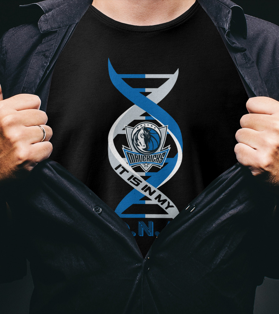 Dallas Mavericks It Is In My DNA. T-Shirt
