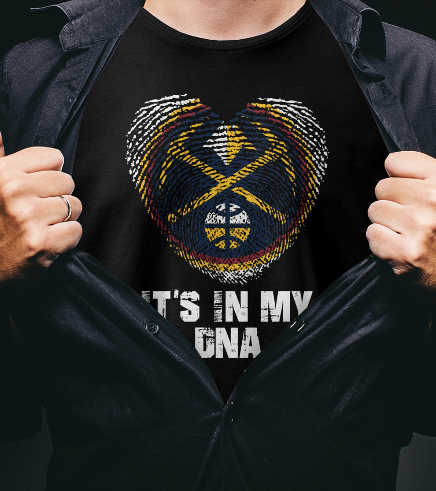 Denver Nuggets It's In My Dna T-Shirt