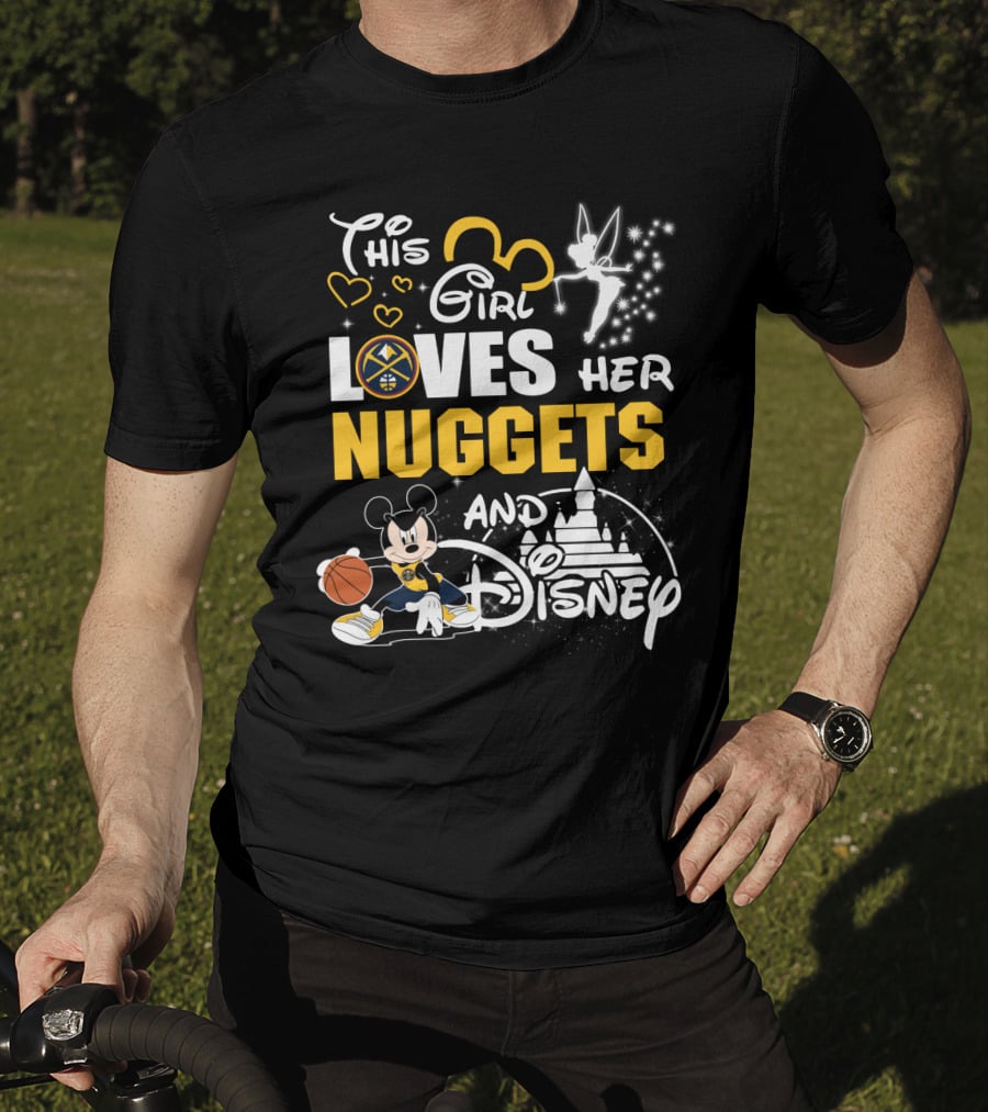 This Girl Loves Her Denver Nuggets And Disney Basketball Magic T-Shirt