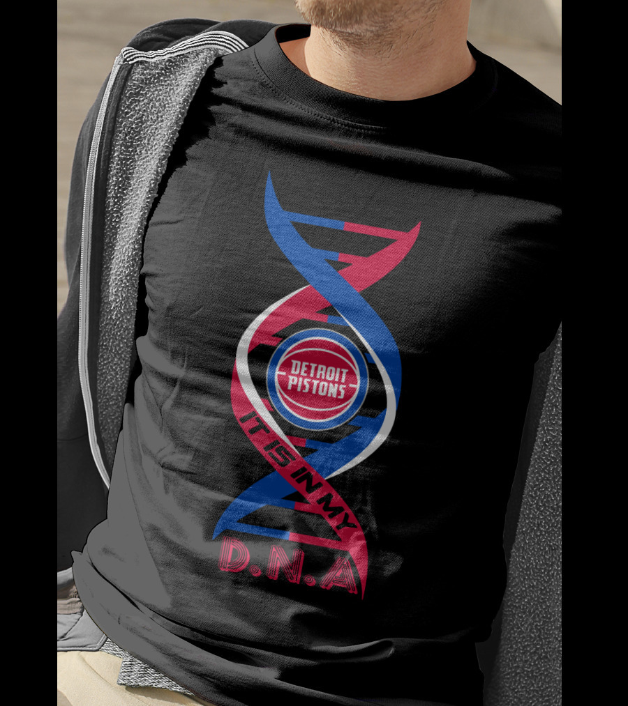 Detroit Pistons It Is In My DNA. T-Shirt