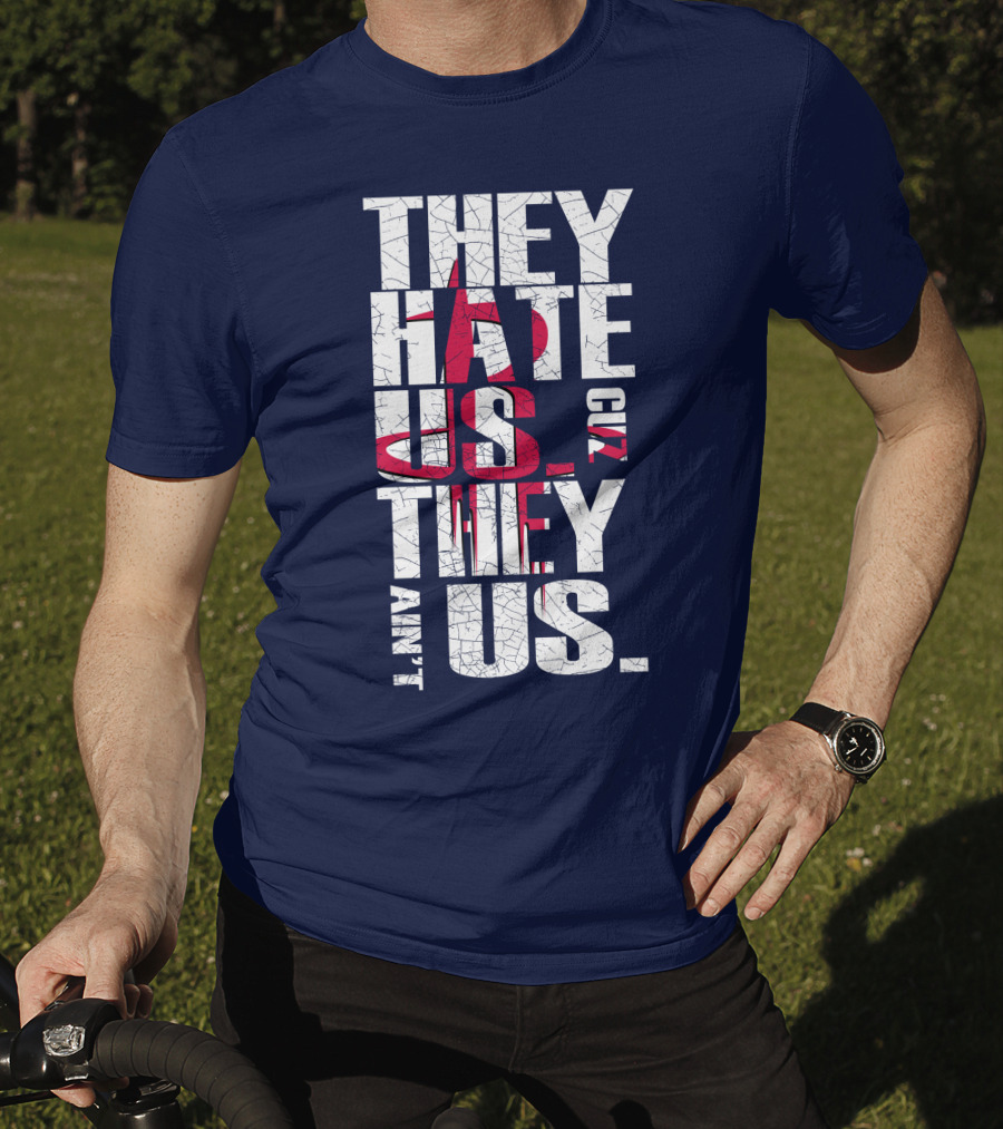 They Hate Us Cuz They Ain't Us Houston Rockets T-Shirt