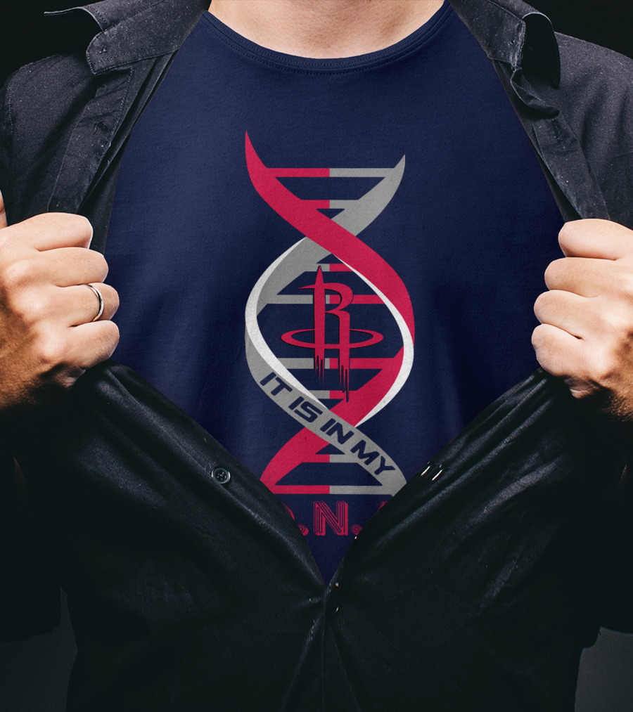 Houston Rockets It Is In My Dna T-Shirt