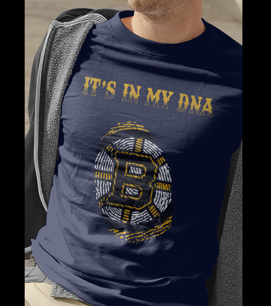 IT'S IN MY DNA BOSTON BRUINS T-Shirt