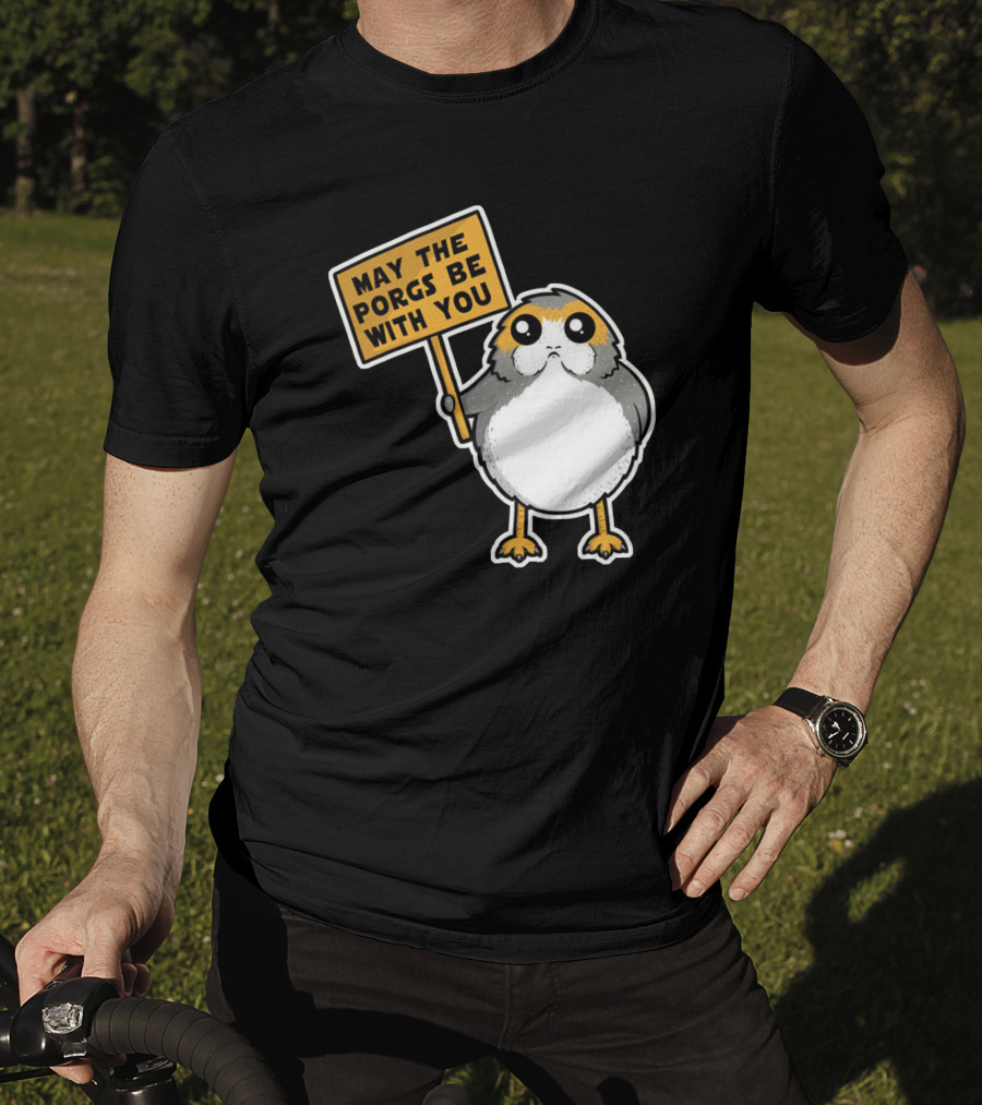 May The Porgs Be With You T-Shirt
