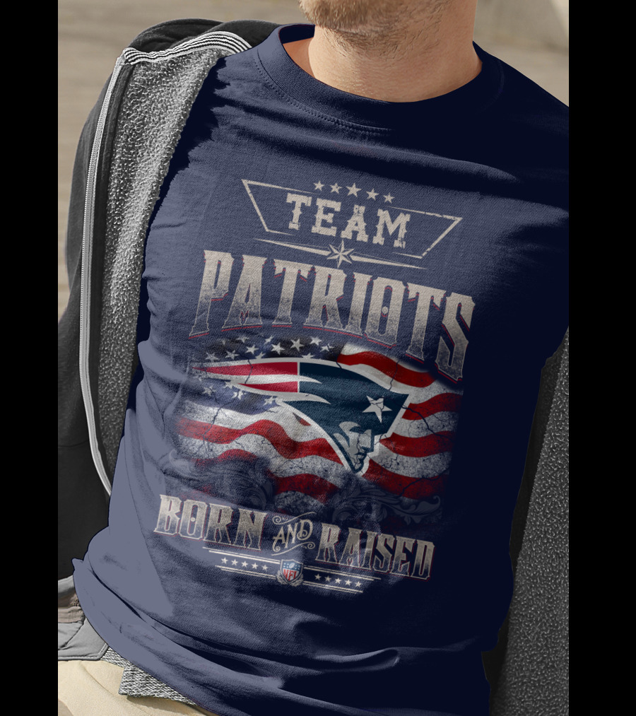 Team Patriots Born And Raised Nfl T-Shirt