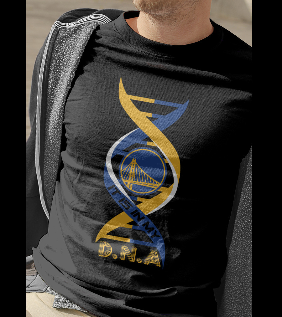 Golden State Warriors It Is In My DNA. T-Shirt
