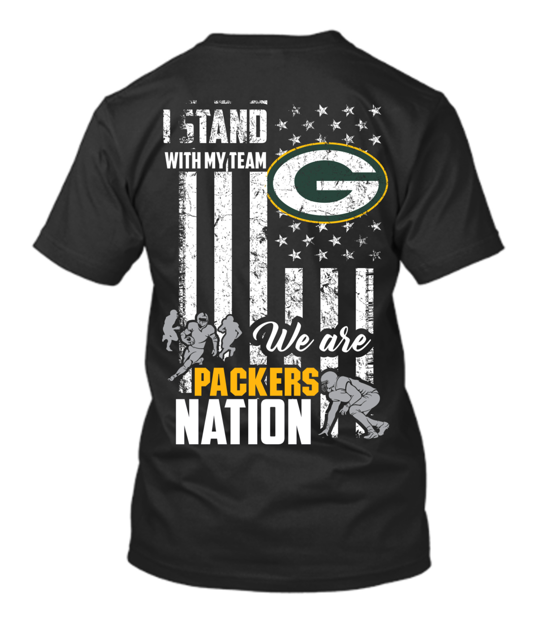 I Stand With My Team We Are Green Bay Packers Nation T-Shirt