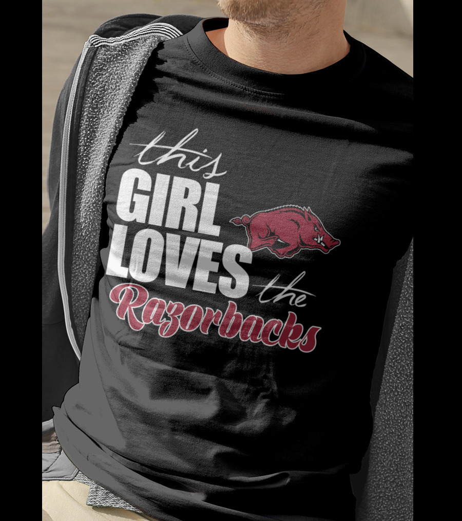 This Girl Loves The Arkansas Razorbacks T-Shirt