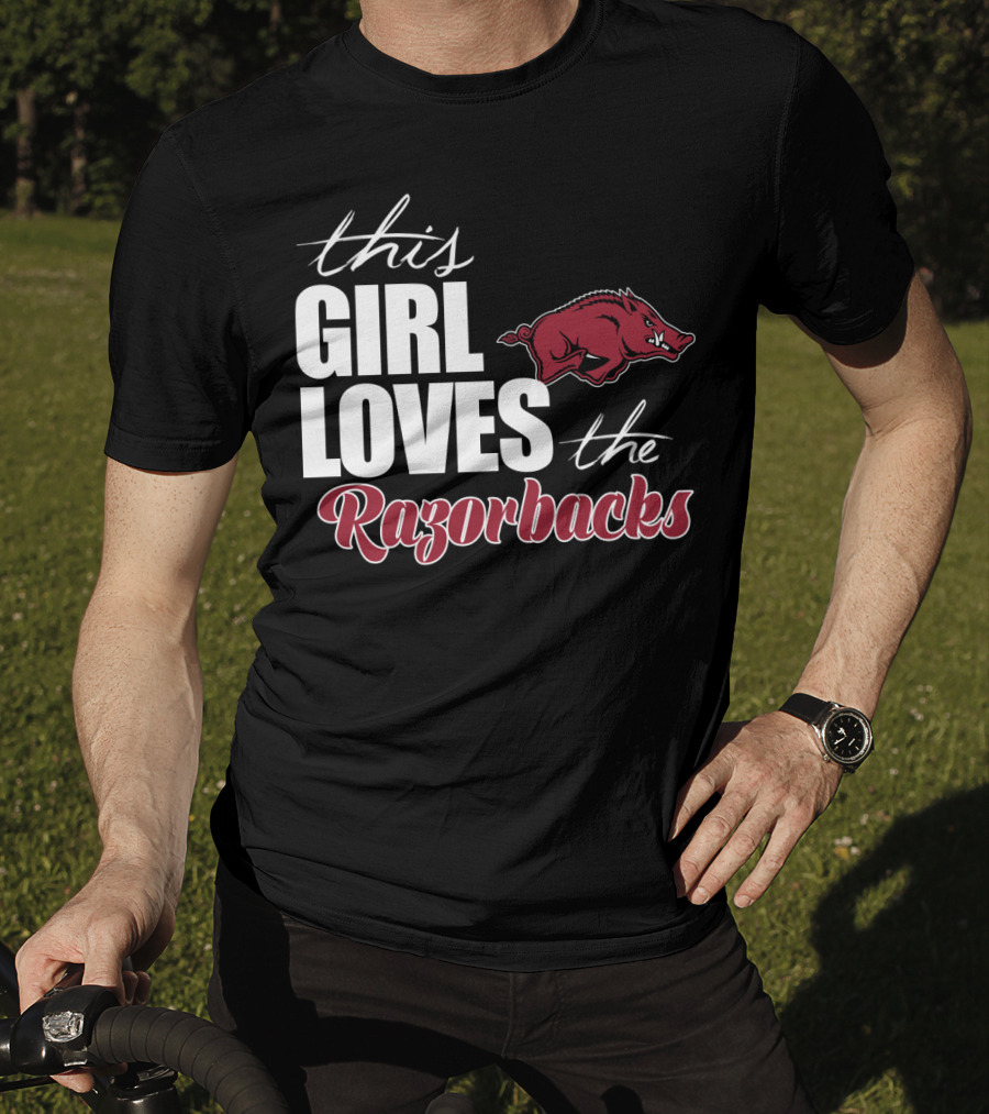 This Girl Loves The Arkansas Razorbacks T-Shirt