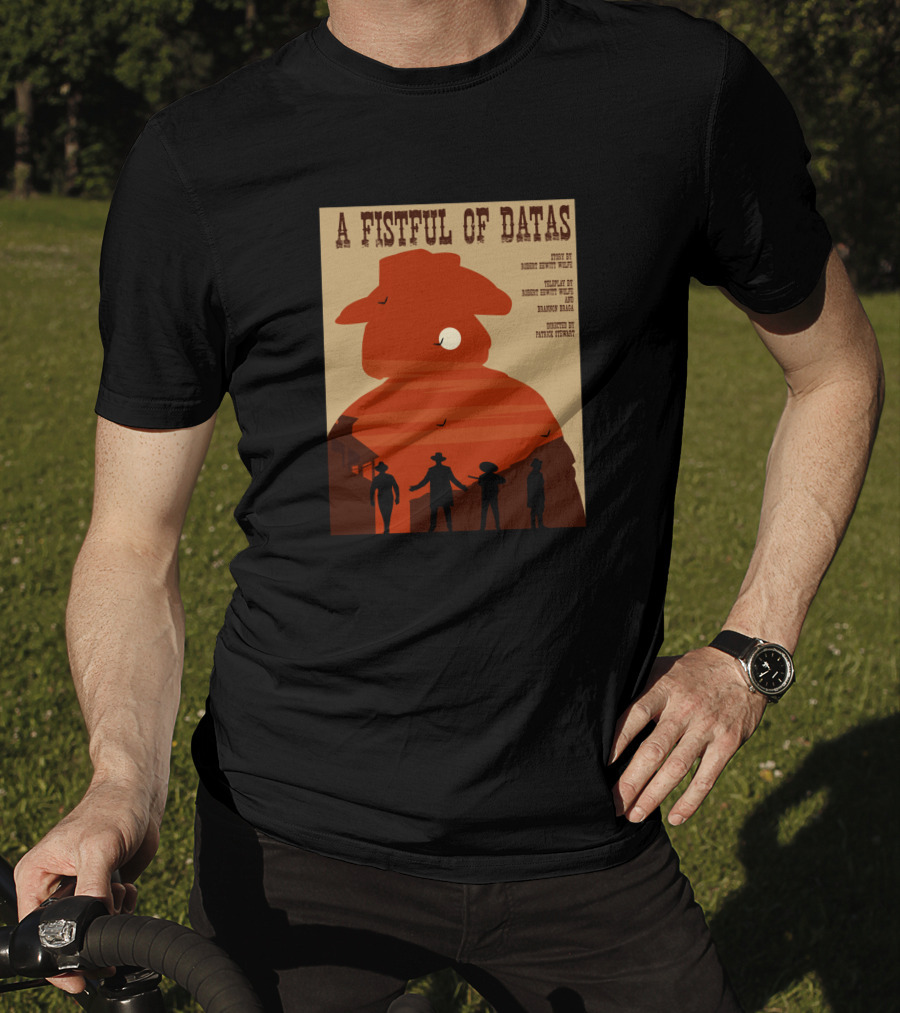 A Fistful Of Datas Star Trek Next Generation Western Episode Silhouette Cowboys T-Shirt