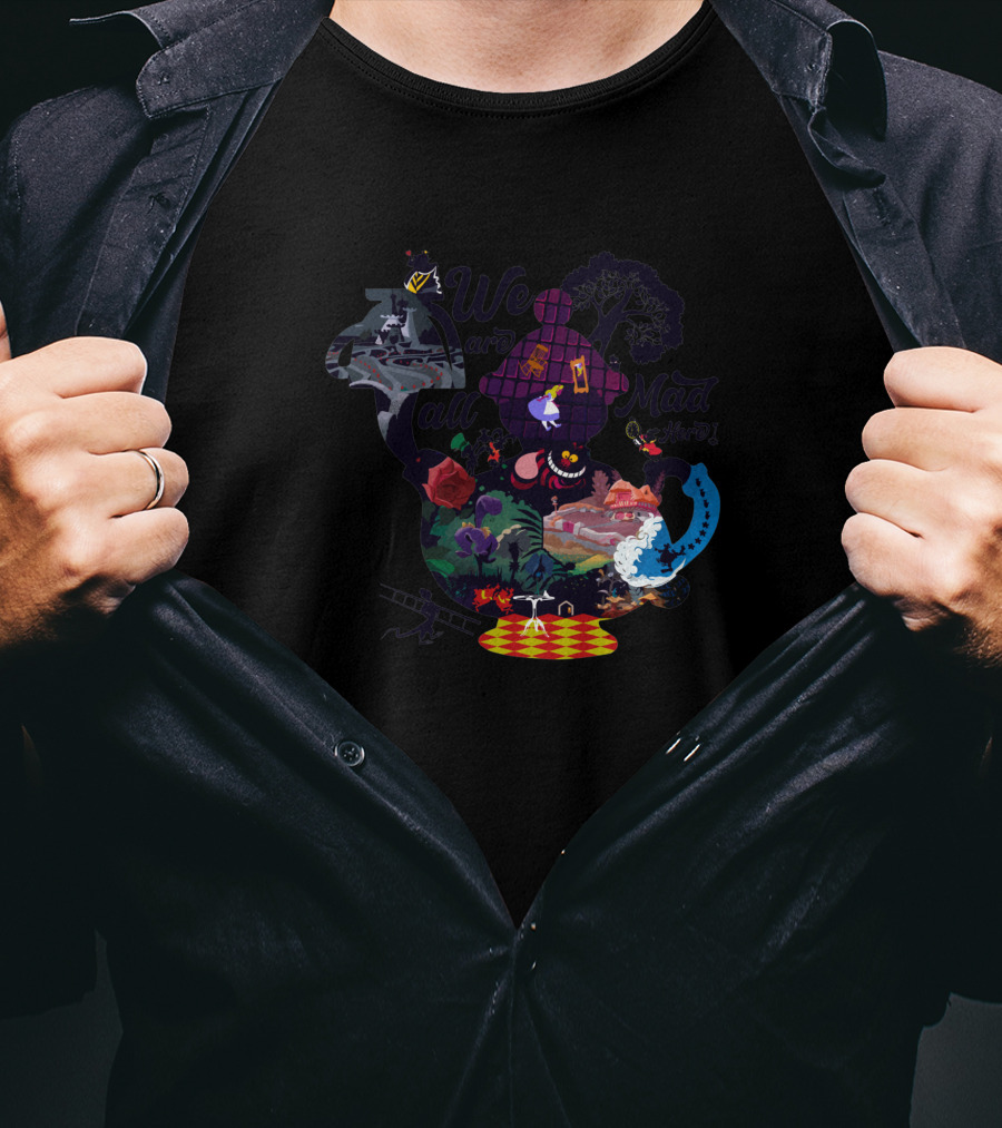 Alice Wonderland We Are All Mad Here Cheshire Cat Adventure T-Shirt
