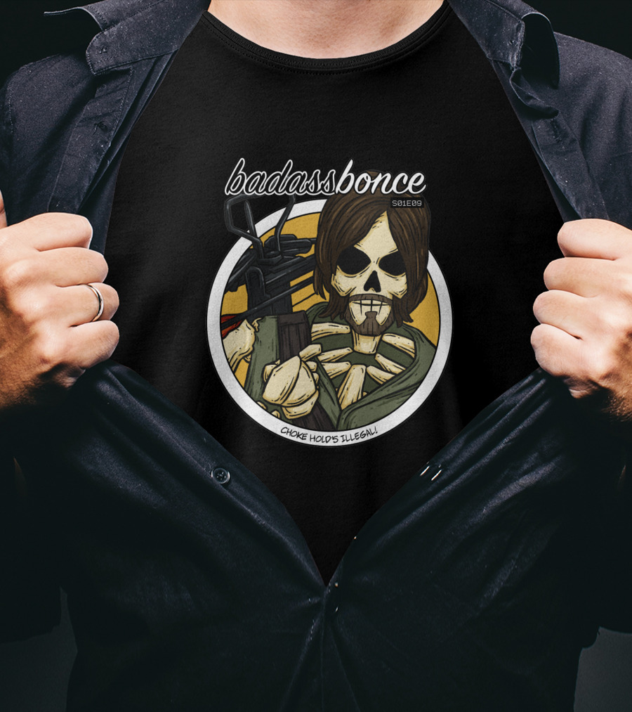 Badass Daryl Choke Hold's Illegal Badassbonce 8661 T-Shirt