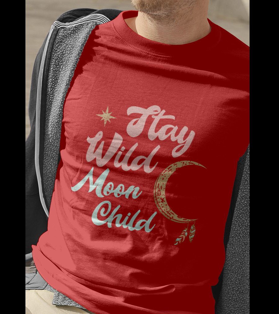 Stay Wild Moon Child Star And Crescent T-Shirt