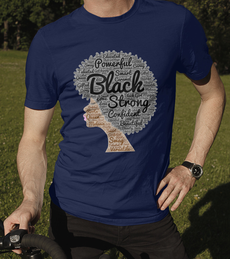 Powerful Black Strong Confident Afro Word T-Shirt