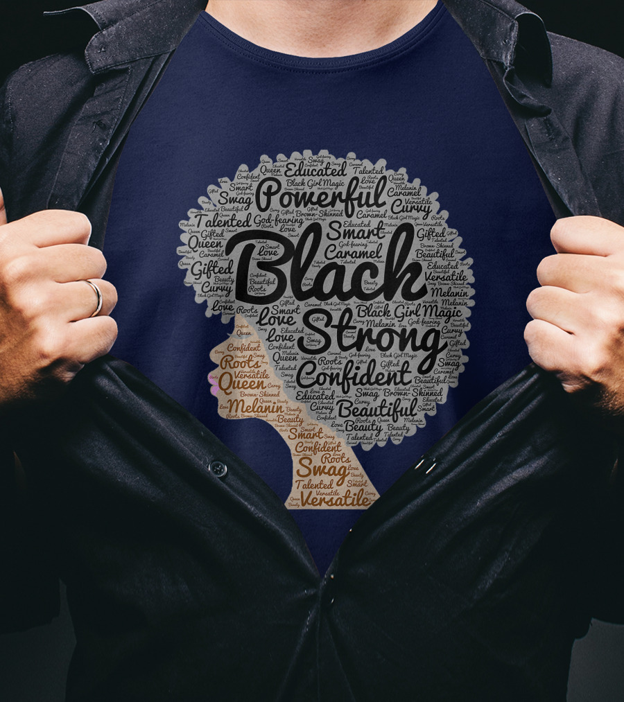 Powerful Black Strong Confident Afro Word T-Shirt
