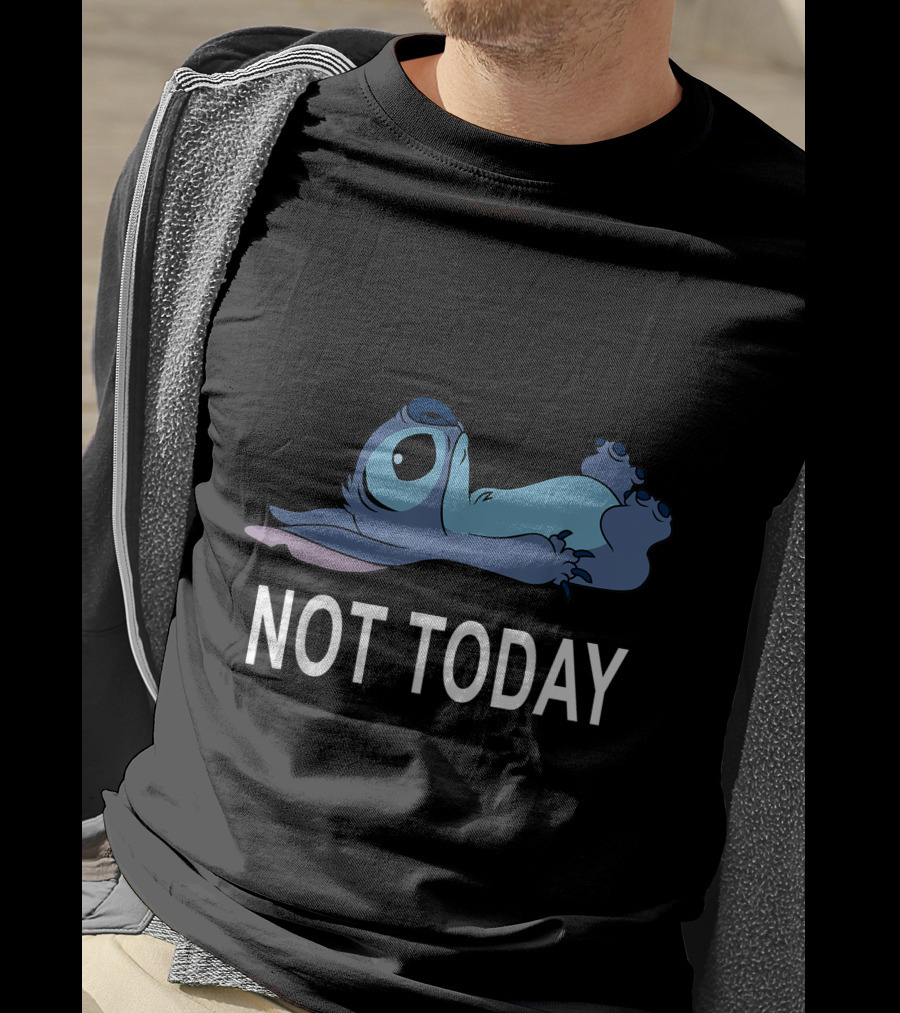 Not Today Stitch Disney Lilo And Stitch Relaxed Mood T-Shirt