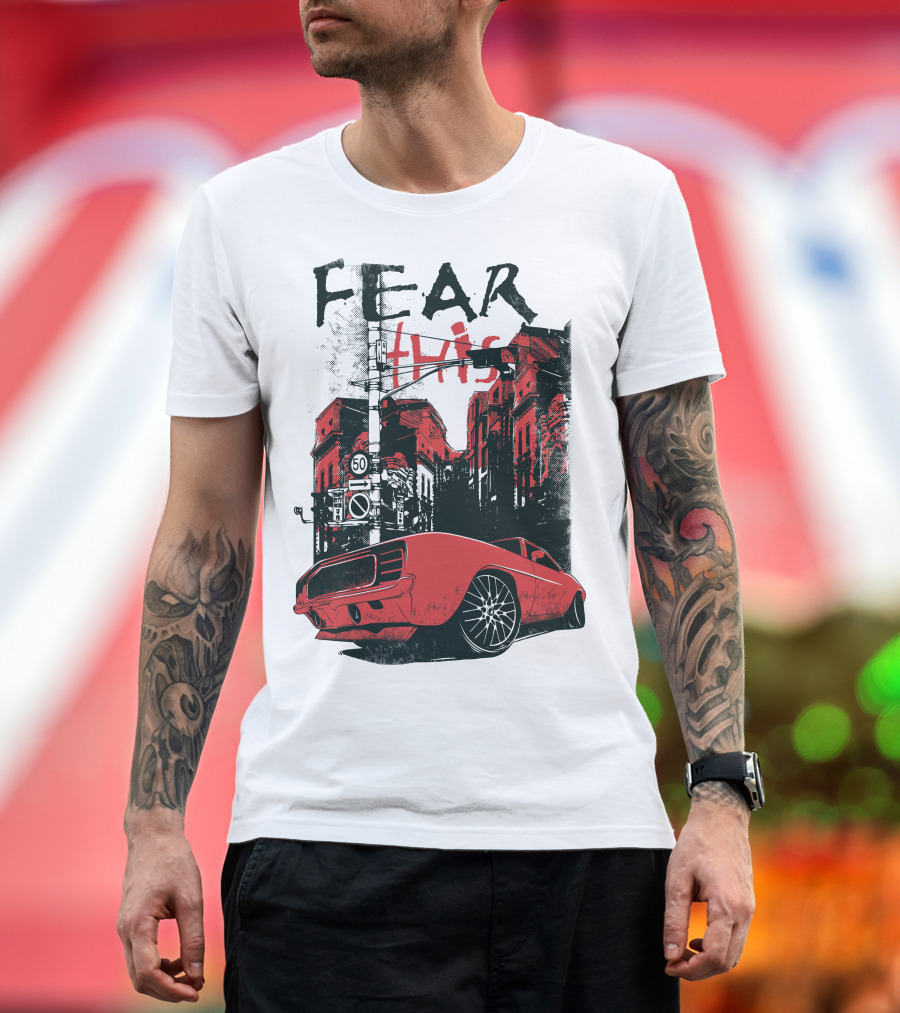 FEAR THIS MUSTANG ON STREET 50 T-Shirt