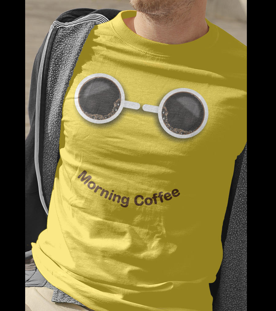 Morning Coffee Smile With Cup Glasses T-Shirt
