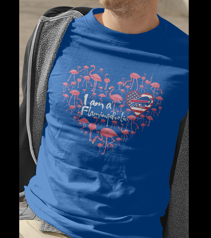 I Am A Flamingoholic Heart With Bills Usa Flag T-Shirt