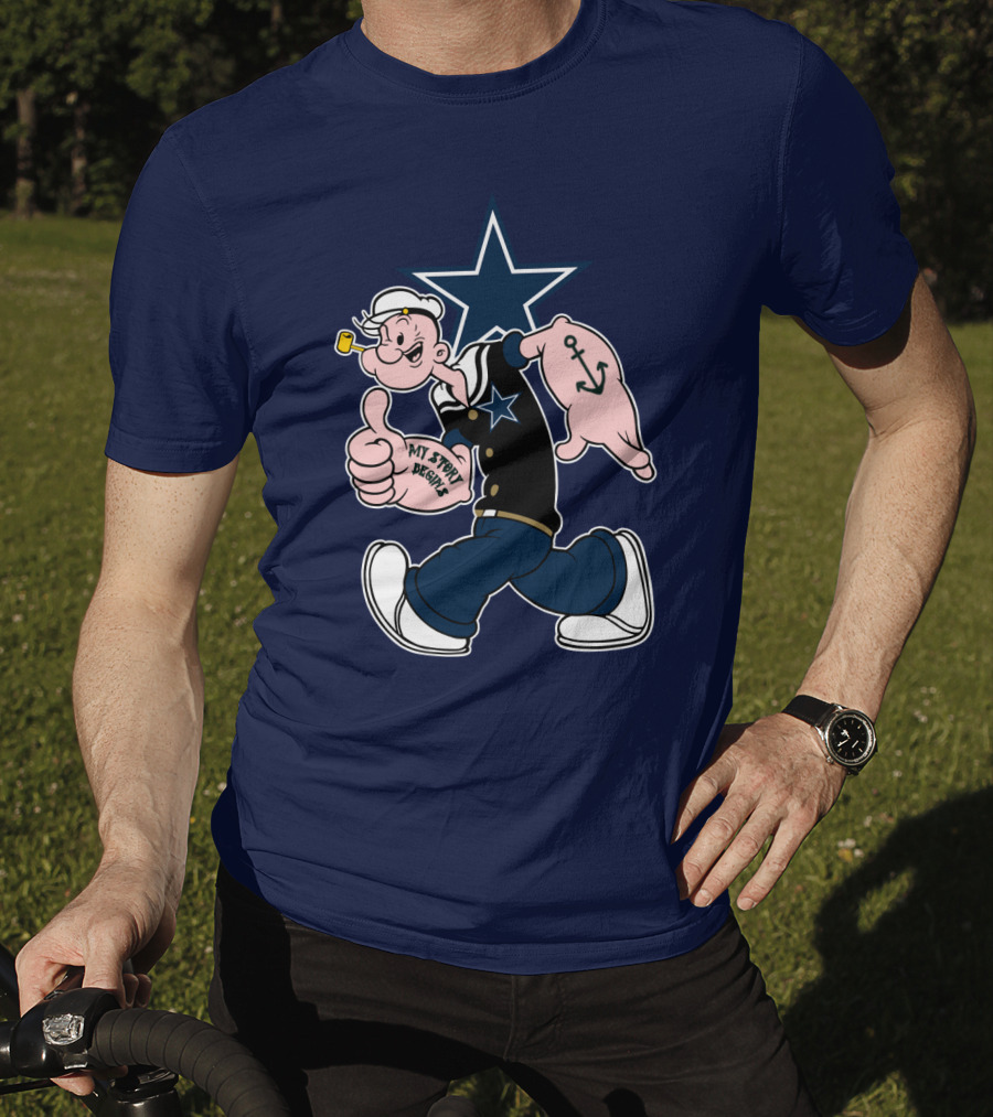 Dallas Cowboys Popeye My Story Began Star Anchor T-Shirt